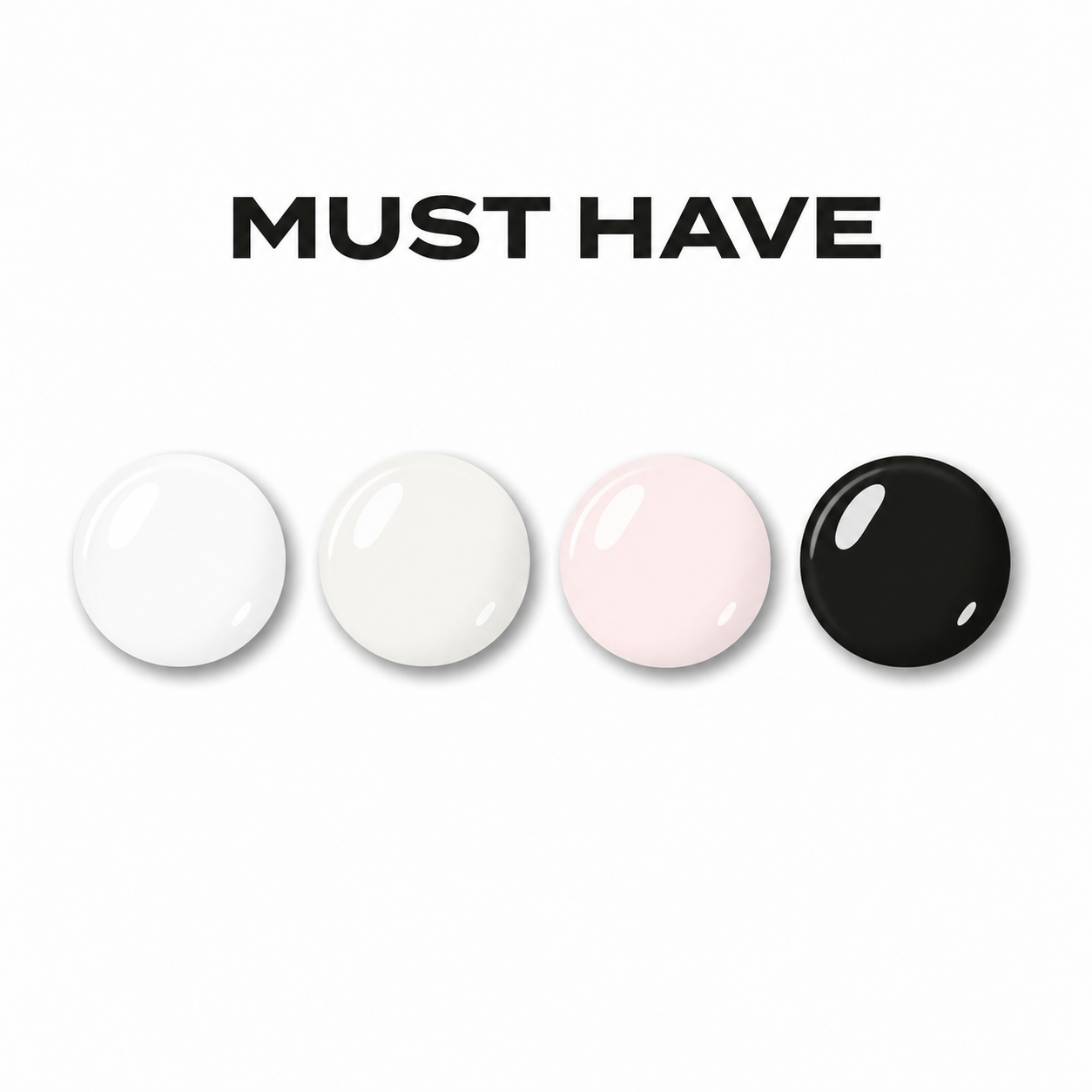 Must Have